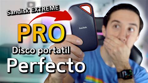 El mejor Disco duro SSD Portátil Sandisk EXTREME PRO YouTube