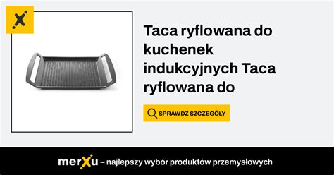 Hendi Taca Ryflowana Do Kuchenek Indukcyjnych Taca Ryflowana Do