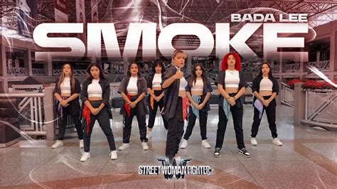 Kpop In Public Street Woman Fighter 2 ‘smoke Bada Lee Choreography