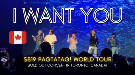 I Want You Sb19 Pagtatag World Tour Sold Out Concert In Toronto