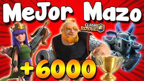 EL MEJOR MAZO TOP para SUBIR FÁCIL Y RÁPIDO a 6000 COPAS en CLASH