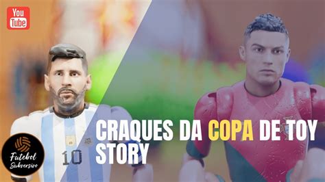 Craques Da Copa Do Mundo Viram Toy Story Youtube