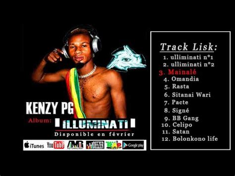 Kenzy Pg Mainal Album Illuminati Youtube