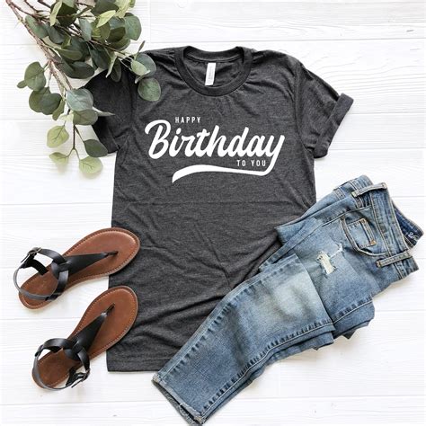 Happy Birthday To You Tshirt Happy Birthday T T For Etsy