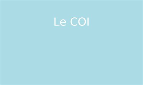 Le COI Par Edumoov Jenseigne Fr