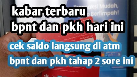 Kabar Terbaru Bpnt Dan Pkh Cek Saldo Langsung Di Atm Bpnt Dan Pkh