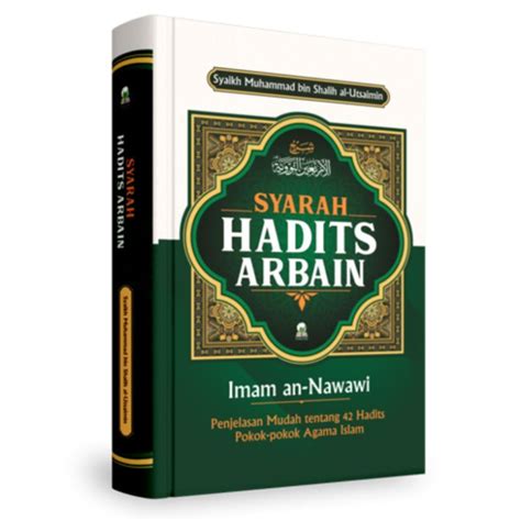 Jual Syarah Hadis Arbain Imam An Nawawi Syaikh Muhammad Bin Shalih Al