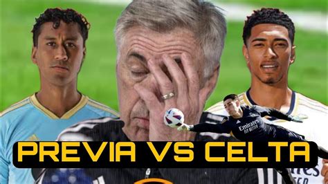 REAL MADRID VS CELTA DE VIGO PREVIA CARLETTO DICE QUE EL EQUIPO ESTA