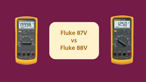 Fluke 87v Vs 88v Multimeters Whats The Difference Se Instruments