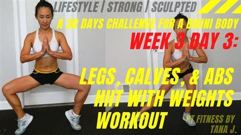 A 30 Days Challenge For A Bikini Body Week 3 Day 3 Legs Calves