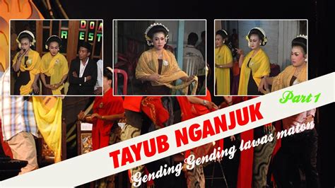 TAYUB NGANJUK GENDING GENDING LAWAS MATON WARANGGONO RETNO DARSIH