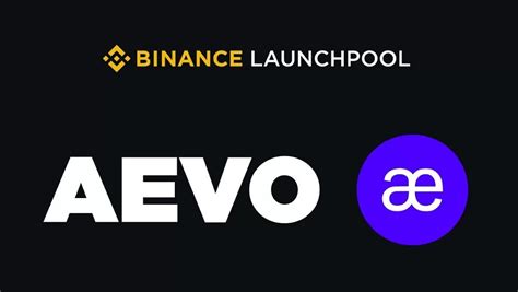 Le Farming Du Jeton Aevo Va Tre Lanc Sur Binance Launchpool