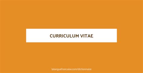 Définition de curriculum vitae | Dictionnaire français