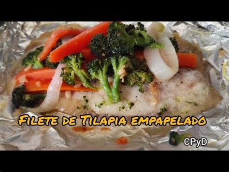 Filete de Tilapia empapelado Cocina Práctica y Deliciosa YouTube