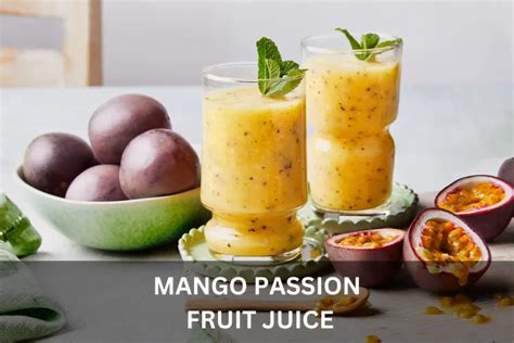 Mango Juice Recipe How To Make Mango Passion Fruit Juice Foodie Front