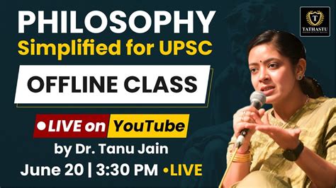 Philosophy Class By Dr Tanu Jain Ma Am Simplified For Upsc