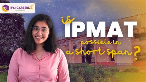 How To Crack Ipmat In A Very Short Span Strategic Preparation Tips