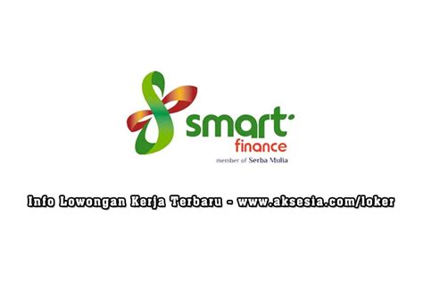 Lowongan Kerja Pt Smart Multi Finance Sma Smk D S