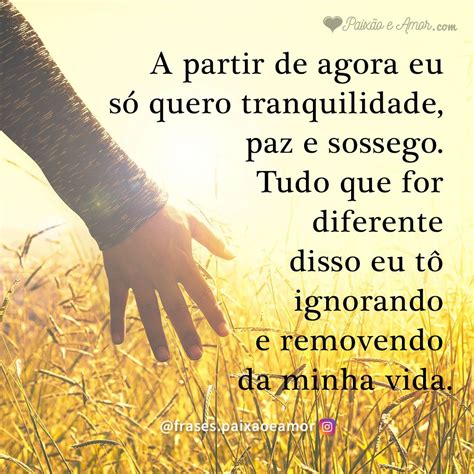 Frases De Paz E Sossego - Só Quero Tranquilidade, Paz E Sossego - Paixão E Amor | Frases de ...