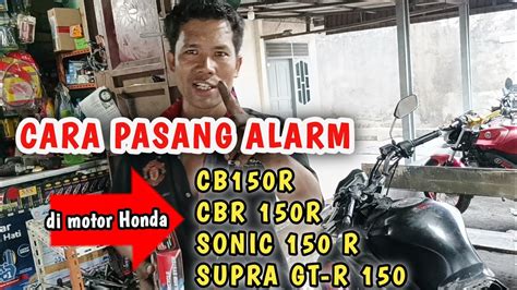 Cara Pasang Alarm Motor Di Cb R Otomotif Alarm Bengkelfelixservice