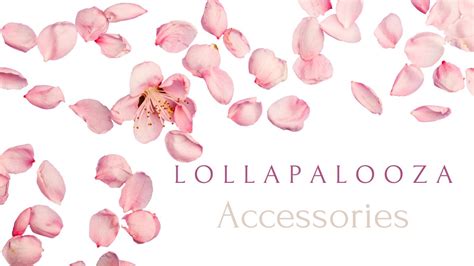 Lollapalooza Accessories