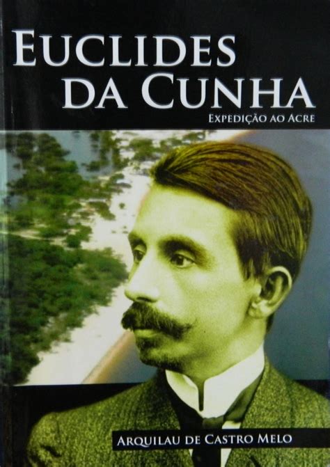 Euclides Da Cunha Resumo - Euclides Da Cunha Livros - FDPLEARN