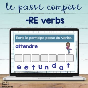 French Pass Compos Re Verbs Boom Cards Verbes En Re Tpt