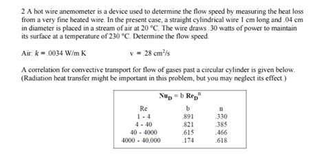 Solved A Hot Wire Anemometer Is A Device Used To Determine Chegg