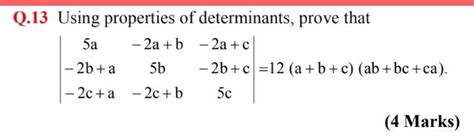 Prove The Following Using Properties Of Determinants A B 2c A B C