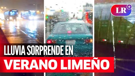 Intensa Lluvia Sorprendi A Lima En Plena Ola De Calor Quebradas Se