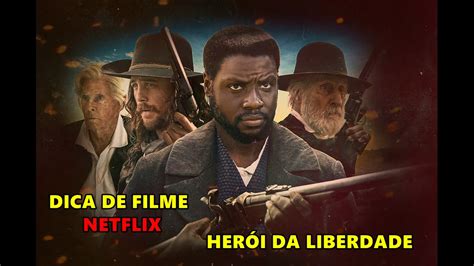 Heroi Da Liberdade Filme - Herói da Liberdade dica de filme netflix - COS.TV