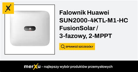 Huawei Falownik SUN2000 4KTL M1 HC FusionSolar 3 Fazowy 2 MPPT High