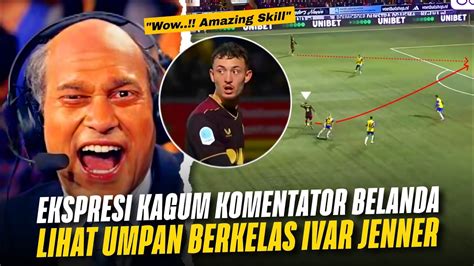 Komentator Belanda Dibuat Heboh Perjuangan Ivar Jenner Comeback Jong