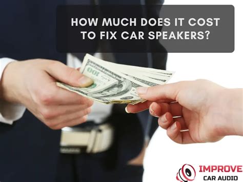 how much does it cost to fix car speakers