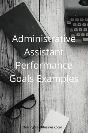 Administrative Assistant Performance Goals Examples