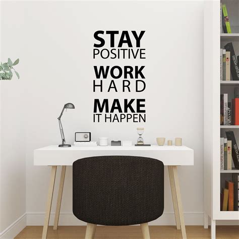 Stay Positive Work Hard Make It Happen Motivational Wall Decal Etsy