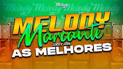 Marcante As Melhores Edi O Mar O Melodysad Youtube