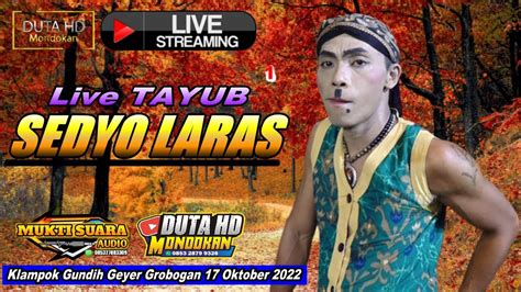 Live Tayub SEDYO LARAS MUKTI SUARA Audio DUTA HD MONDOKAN Klampok