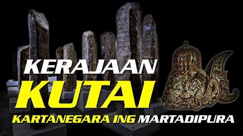 Kerajaan Kutai Kartanegara Ing Martadipura YouTube