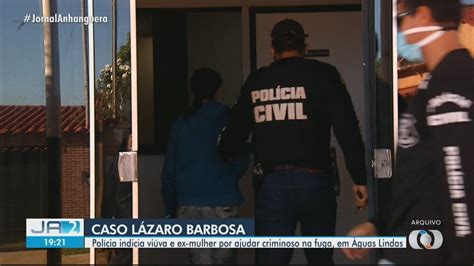 Pol Cia Indicia Vi Va E Ex Mulher De L Zaro Barbosa Por Ajud Lo Na