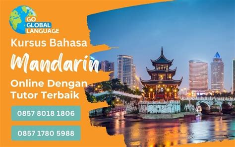 Kursus Bahasa Mandarin Online Dengan Tutor Terbaik Go Global Language