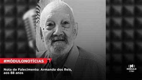 Nota de Falecimento Armando dos Reis aos 88 anos Módulo FM