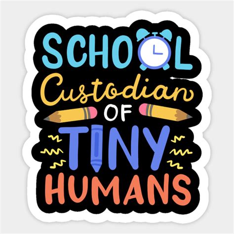 School Custodian Janitor Preschool School Custodian Sticker Teepublic