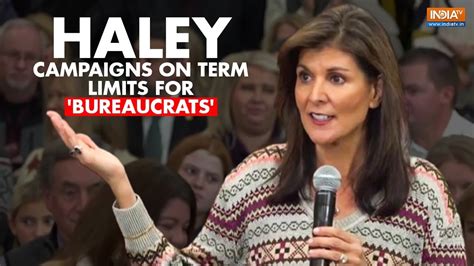 2024 Us Presidential Election Nikki Haley Pushes For Term Limits Says