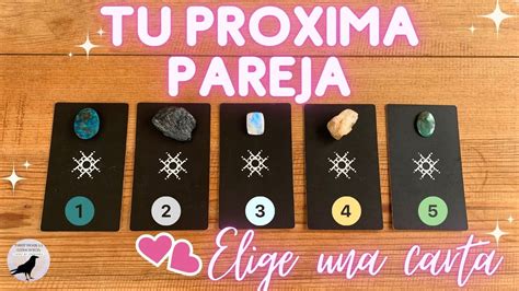 Tu próxima pareja QUIEN sera PORQUE CUANDO Tarot Interactivo