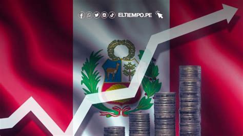 Pronóstican Que Economía Peruana Crecerá 3 1 En 2024 Impulsada Por La