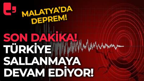 SON DAKİKA Malatya da deprem Çöken binalar var YouTube