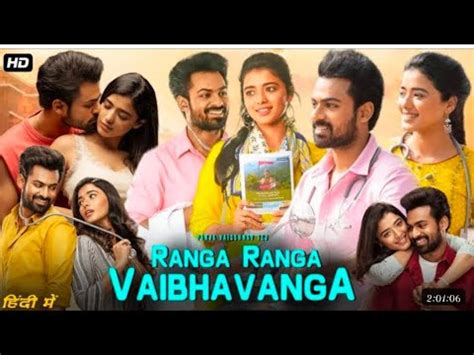 New South Movie Hindi Dubbed Ranga Ranga Vaibha Vanga Full Hd