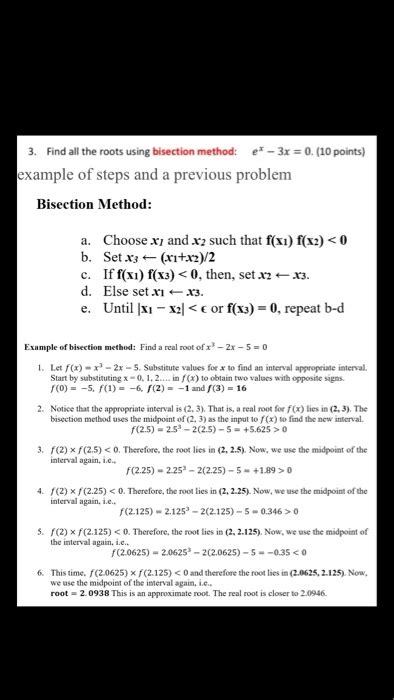 Solved 3 Find All The Roots Using Bisection Method E 3x