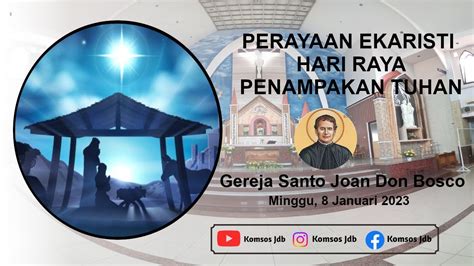 Perayaan Ekaristi Hari Raya Penampakan Tuhan Minggu 8 Januari 2023